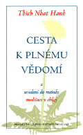 Thich Nhat Hanh - Cesta k plnmu vdom